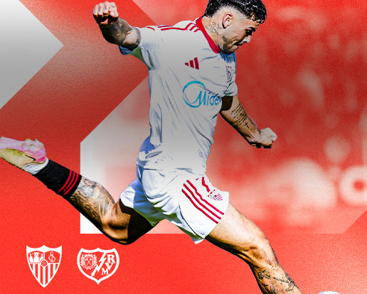 Sorteo 2 entradas Sevilla FC - Rayo Vallecano